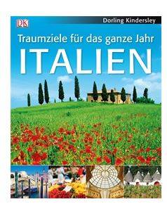 Italien Traumziele fr das ganze Jahr